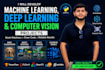 develop machine learning, deep learning and computer vision projects