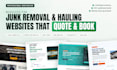 create junk removal, hauling, dumpster rental and waste removal website