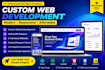 be your full stack developer for custom web development