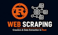 build a custom web scraper or crawler in rust