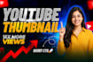 design high CTR, clickable youtube thumbnails for your videos