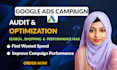 audit, fix and optimize google search ads, shopping and performance max campaign