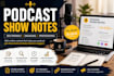 write engaging podcast show notes and episode descriptions
