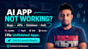 fix debug and complete your unfinished vibe coded app