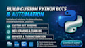 build python bot, python automation, web scraping, automation bot, scripting