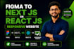 convert figma to next js or react js responsive website