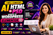convert ai HTML or PSD website to wordpress elementor