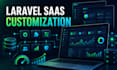 fix, customize, and scale your laravel saas application