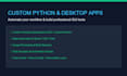 create python automation tools and desktop applications