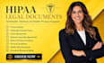 draft hipaa legal documents as a licensed attorney