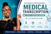 provide professional medical transcription with urgent delivery