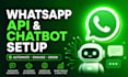 do ai powered whatsapp automation chatbot with api setup