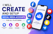 create and setup social media accounts for all platforms