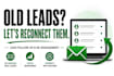 re engage your old leads and dormant customer inquiries