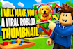 make you a viral roblox thumbnail