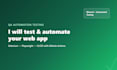 test and automate your web app with selenium and playwright