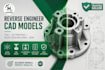 reverse engineer cad models for cnc, 3d printing, injection molding and dfm