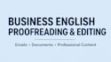 proofread and professionally edit your business english