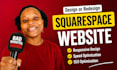 build stunning squarespace website design, redesign squarespace, website dev