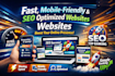 create a fast, mobile friendly and SEO friendly website