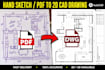 convert hand sketch PDF to 2d cad drawing