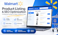 create and optimize walmart listings with SEO and wfs setup