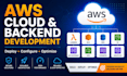 develop, deploy and optimize your AWS backend and cloud infrastructure