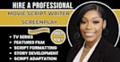 write movie script, movie script writing, screenwriting, screenplay film script