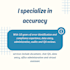 provide accurate data entry, claims support, admin tasks, QA and medical billing