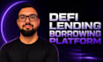 build a defi lending borrowing platform