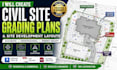 create civil site grading plans and site development layouts