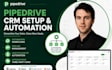 setup pipedrive CRM automation workflows lead follow up pipedrive integration