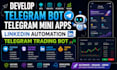 develop telegram bot telegram mini apps linkedin automation telegram trading bot