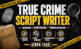do true crime script, podcast health script and documentary
