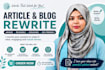 rewrite and improve your articles and blog content