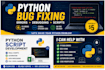 fix python bugs, errors and write small python scripts