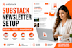 setup substack newsletter account, design