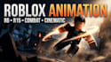 create custom roblox animation, cinematic, r6 and r15