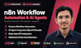 build n8n automation workflows and ai agents