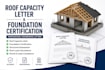 provide roof capacity letters, foundation certification