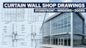 draft curtain wall, storefront, window and door shop drawings