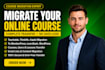 migrate teachable thinkific kajabi to memberpress learndash wordpress plus email