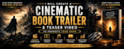 create a cinematic book trailer and teaser video
