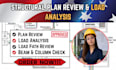 review structural plans and provide professional load analysis