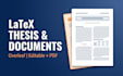 design your thesis, paper or document in latex overleaf