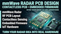 design mmwave radar pcb, contactless pcb and embedded firmware