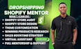 be your shopify mentor virtual assistant and dropshipping coach ecommerce sales