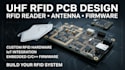 design uhf rfid pcb, reader, antenna, iot hardware and embedded firmware