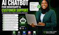 build ai chatbot for whatsapp and customer support