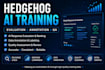handle hedgehog ai and evaluation tasks professionally